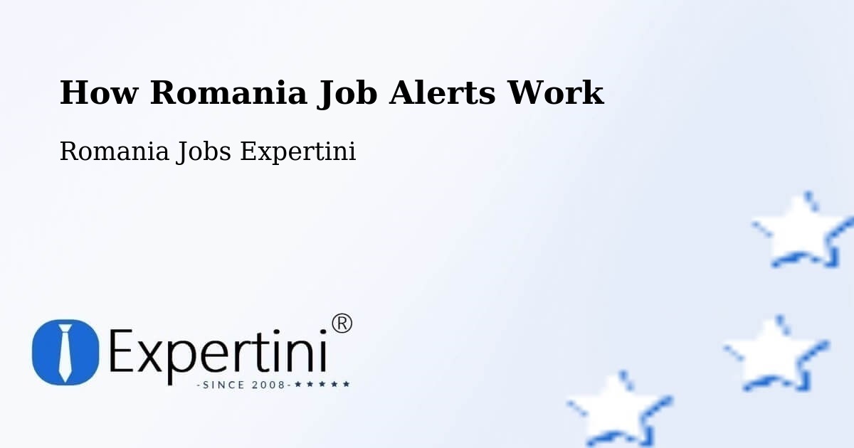 Job Alert System Overview – Copşa Mică - Romania Jobs Expertini
