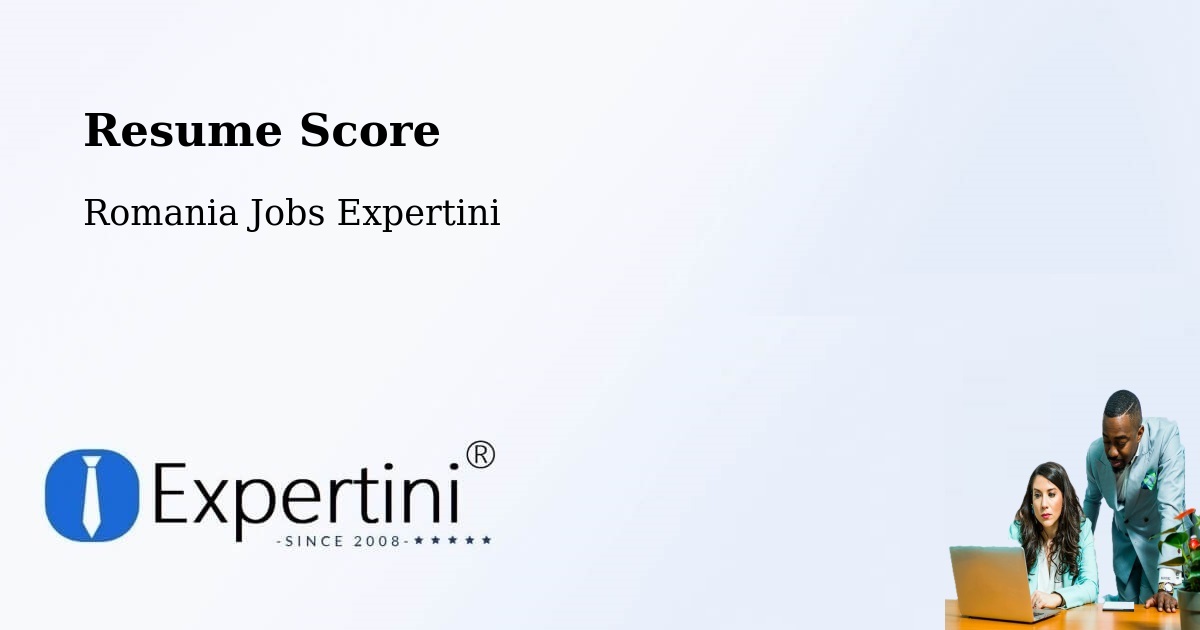 Resume Score & Job Description Match Tool – Copşa Mică - Romania Jobs Expertini
